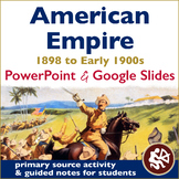 American Empire (Imperialism) PowerPoint & Google Slides |
