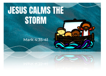 Preview of 19- Jesus Calms the Storm (Nearpod)