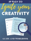 19 Ways to Ignite Your Creativity Workbook