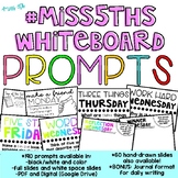 190 Classroom Community Prompts  (#Miss5thsWhiteboard Morning Message)