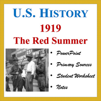 Preview of 1919: The Red Summer of Racial Violence (PP, Notes, Worksheet)