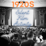 1920s Activity Silent Film - Projects - Activities - PBL