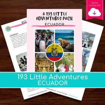 Preview of ECUADOR a 193 Little Adventures Pack -  Printable culture packs for curious kids