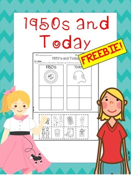 Preview of 1950 and Today Cut and Paste Sort FREEBIE