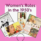 Primary Source Analysis: Women's Roles in the 1950's