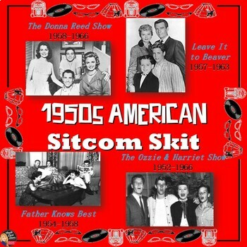 Preview of 1950s America TV Sitcom Skit | Nuclear Family | U.S. History | Grades 7-12