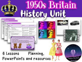 Preview of 1950s Britain Topic - 6 History Lessons for Grades 1-2. Queen Elizabeth, London