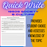 1950s Society & Culture- Quick Write