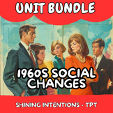 1960s Social Changes Unit Bundle: JFK, Woodstock, LBJ & More!