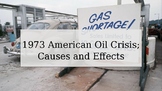 1973 American Oil Crisis. PowerPoint DBQ