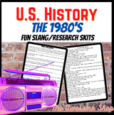 1980's Slang and Research Skit for High School History or Drama