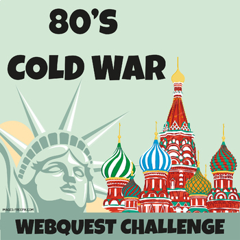 Preview of 1980s Cold War WebQuest with Interactive Google Notebooks