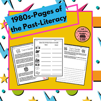Preview of 1980s-Pages of the Past-Literacy-Read & write about the toys of the 80s.