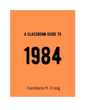 Preview of 1984 (A Classroom Guide to Orwell's 1984) Complete Novel Unit