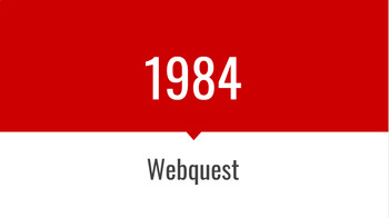 Preview of 1984 Prereading Webquest