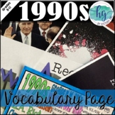 1990s Vocabulary Page and PowerPoint (Print and Digital)
