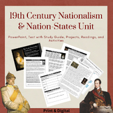 19th Century Nationalism & Nation-States in Europe Unit