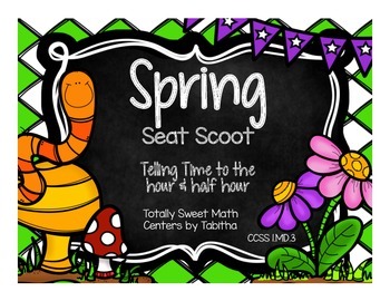 Preview of 1.MD.3 Spring Seat Scoot Class Activity- Time to the Hour and Half Hour
