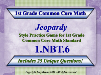 Preview of 1.NBT.6 1st Grade Math Jeopardy Game - Place Value Word Problems w/ Google Slide