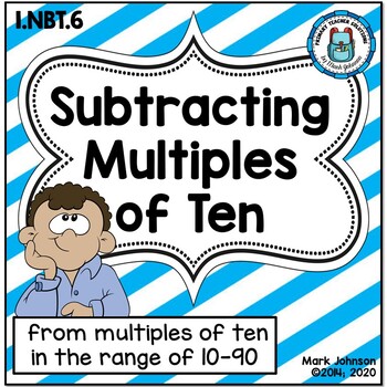 Preview of 1.NBT.6 Subtracting Multiples of Ten from Multiples of Ten {CC Aligned}