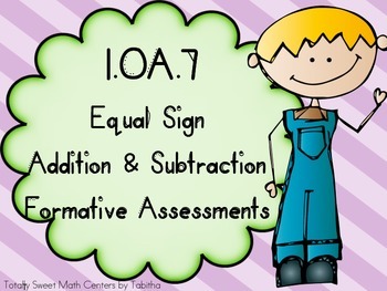 Preview of 1.OA.7 Equal Sign Addition and Subtraction First Grade Formative Assessments