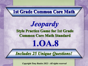 Preview of 1.OA.8 1st Grade Math Jeopardy - Determine The Unknown Number w/ Google Slides