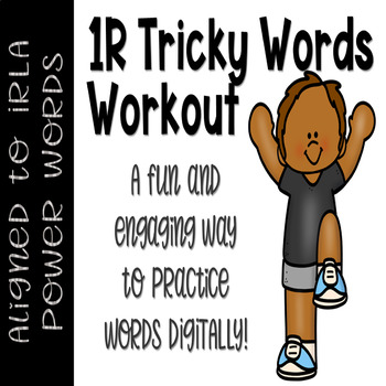 Preview of 1R Tricky Words Workout IRLA Aligned/ Distance Learning