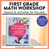 FIRST GRADE MATH WORKSHOP LESSONS FOR THE YEAR - BUNDLE