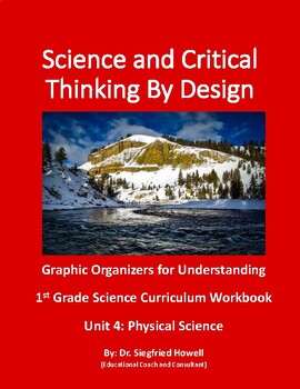 Preview of 1St Grade Science and Critical Thinking By Design: Unit 4: Physical Science