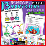 1er cycle du primaire: Arts plastiques - 13 exercices du l