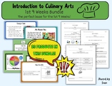 1st 9 Weeks | Introduction to Culinary Arts Bundle