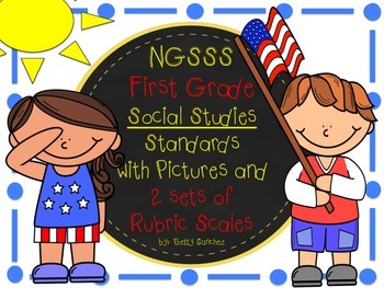 Preview of FIRST GRADE SOCIAL STUDIES GOALS WITH GRAPHICS and 2 SETS of RUBRICS