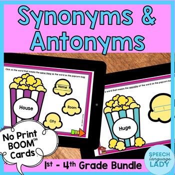 Preview of 1st Grade - 4th Grade Synonyms and Antonyms | No Print BOOM Cards