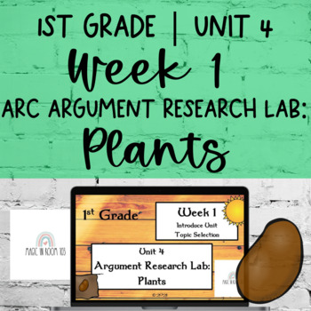 Preview of 1st Grade ARC Core | Unit 4 Week 1 | PLANTS
