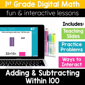 Preview of 1st Grade Add Subtract Within 100 1.NBT.4 - 1.NBT.6 Digital Math Activities