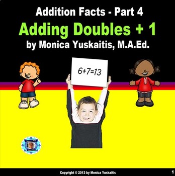 Preview of 1st Grade Addition Facts 4 - Adding Doubles + 1 Powerpoint Lesson