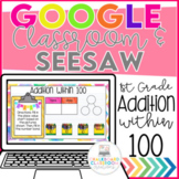 1st Grade Addition for Google Classroom & Seesaw