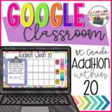 1st Grade Addition within 20 for Google Classroom 