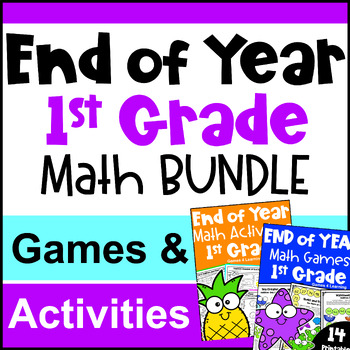 Preview of 1st Grade BUNDLE: End of Year Math Activities with Games & Worksheets