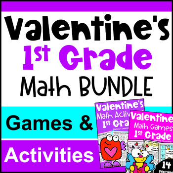 Preview of 1st Grade BUNDLE: Fun Valentine's Day Math Activities with Games & Worksheets