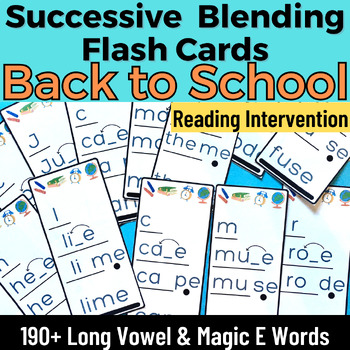 Preview of 1st Grade Back to School Long Vowel Silent E Word Successive Blending Flash Card
