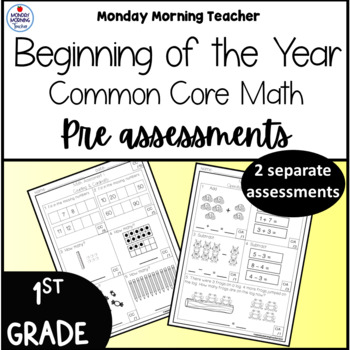 Preview of 1st Grade Beginning of the Year Common Core Math Pre-Assessment Printables