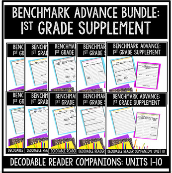 Preview of 1st Grade Benchmark Advance BUNDLE | Decodable Reader Companion | Units 1-10