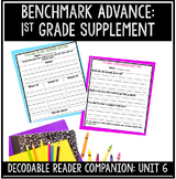 1st Grade Benchmark Advance Supplement | Decodable Reader 
