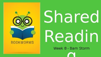 Preview of 1st Grade Bookworms - week 8 - Barn Storm