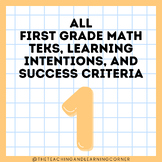 1st Grade Bundle: ALL Math TEKs, LIs, and SCs