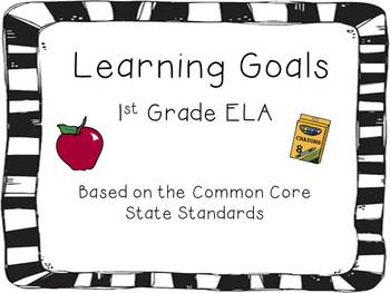 Preview of 1st Grade ELA CCSS Learning Goal Cards
