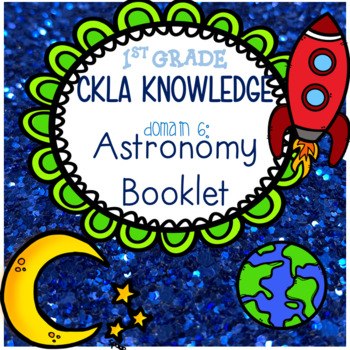 Preview of 1st Grade-CKLA Knowledge-Domain 6: Astronomy Booklet