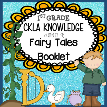Preview of 1st Grade-CKLA Knowledge-Domain 9: Fairy Tales Booklet