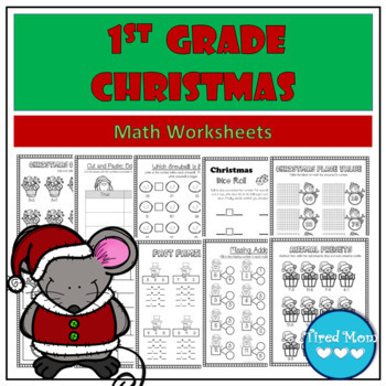 1st Grade Christmas Math Worksheets and Activities by Tired Mom | TpT